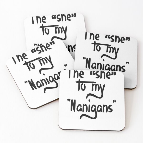 Item preview, The She To My Nanigans designed and sold by Heaveniu13.