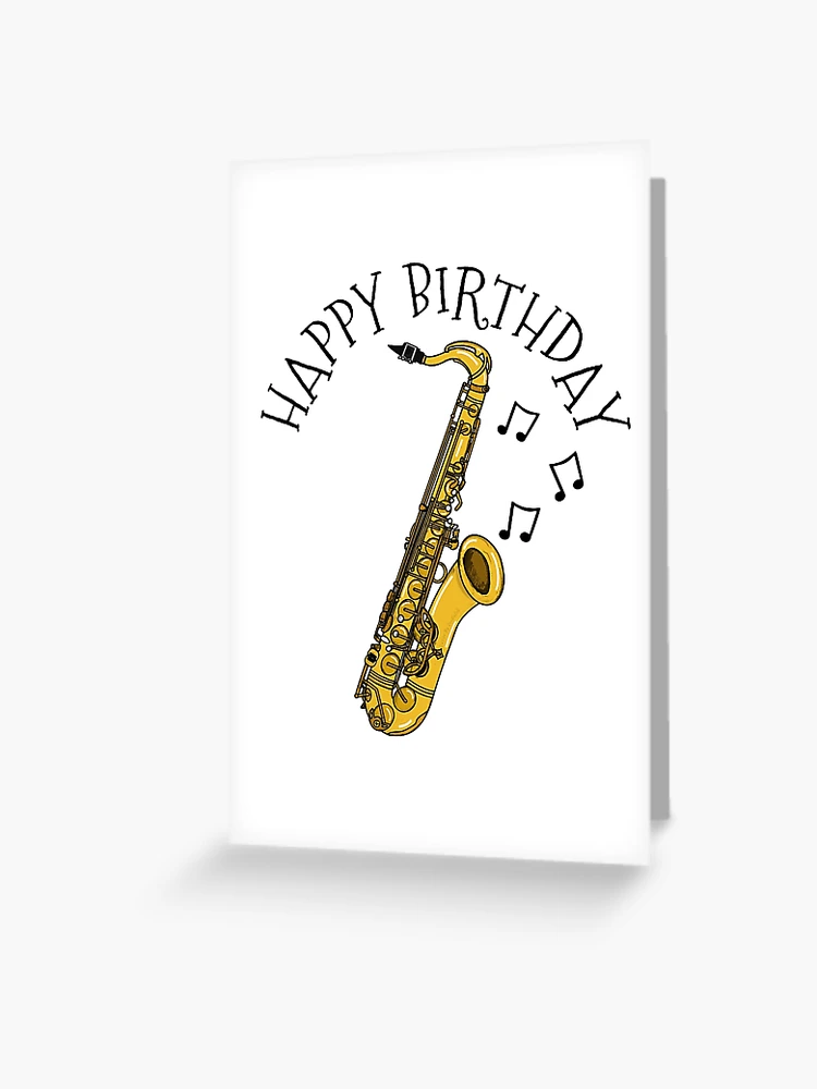 Carte de vœux for Sale avec l'œuvre « Drôle Saxophone Baryton - Cadeaux  Drôle Saxophone - Avoir une bonne journée Bari » de l'artiste Galvanized