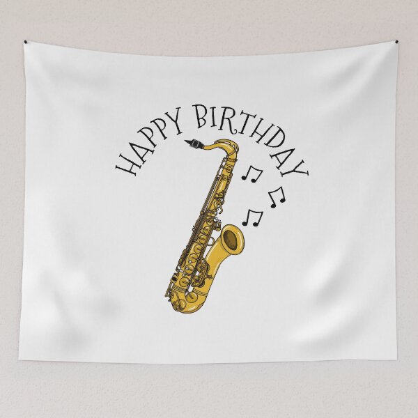 Item preview, Happy Birthday Saxophone Saxophonist Musician designed and sold by doodlerob.