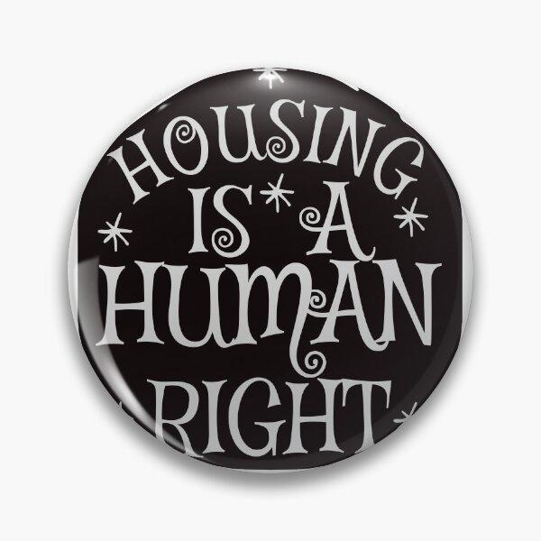 Item preview,  Housing Is A Human Right designed and sold by humanright.