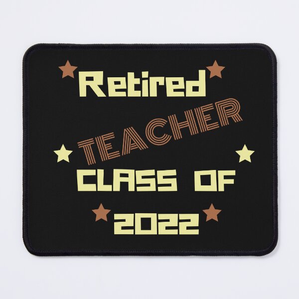 Item preview, FUNNY Retired Teacher Class Of 2022 designed and sold by Bap-tiste.