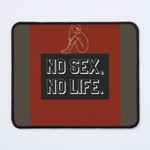 Item preview, No Sex, No Life. designed and sold by Jujulagrande.