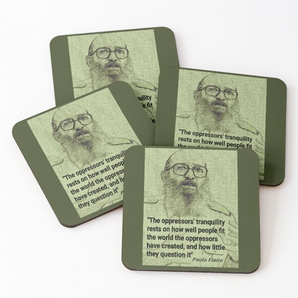 Item preview, Paulo Freire Quote on Questioning Oppression designed and sold by Tony Cisse.
