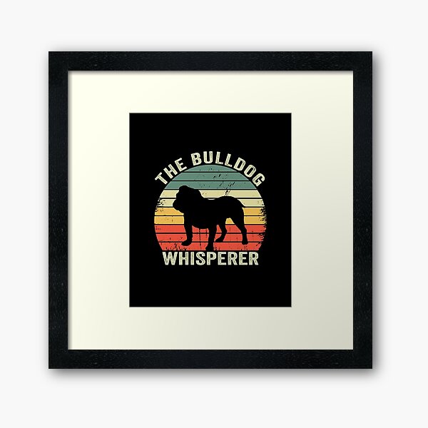 Item preview, Bulldog Shirt, Bulldog Gift, Funny Gift for Bulldog Lover, Bulldog Mom Mama, Bulldog Owner, Funny Bulldog Tee,Vintage Bulldog, Bulldog Whisperer designed and sold by xlnv.
