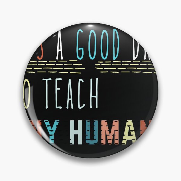 Item preview, it's a good day to teach tiny humans designed and sold by Bap-tiste.