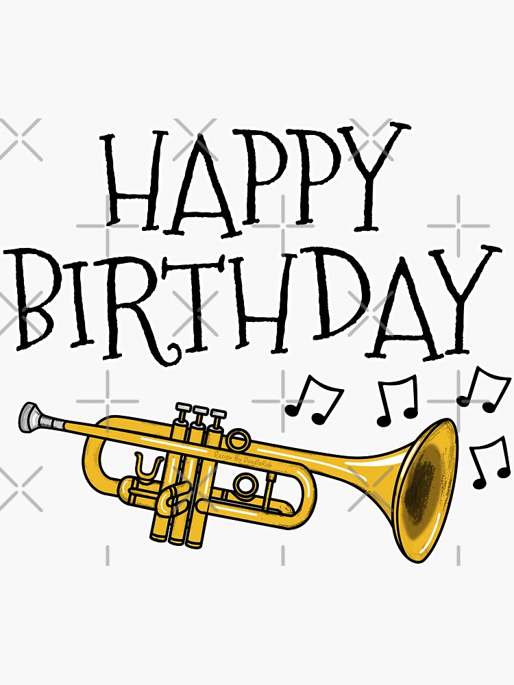 "Happy Birthday Trumpet Brass Musician" Sticker for Sale by doodlerob