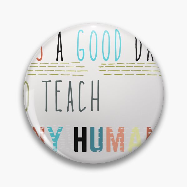 Item preview, it's a good day to teach tiny humans designed and sold by Bap-tiste.