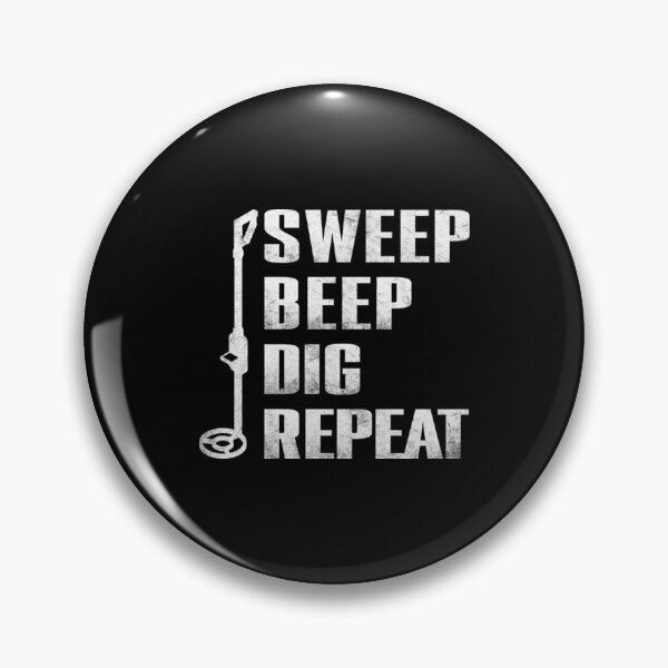 Item preview, Sweep Beep Dig Repeat Metal Detecting Beachcombing designed and sold by haselshirt.