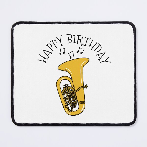Item preview, Happy Birthday Tuba Tubaist Brass Musician designed and sold by doodlerob.