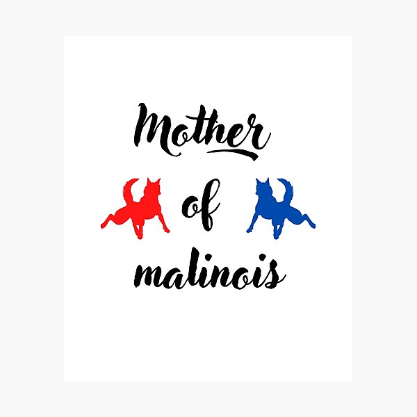 Item preview, Mother of malinois  designed and sold by Jacob noro.