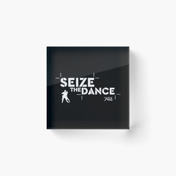 Item preview, Seize the Dance designed and sold by ASX2099.