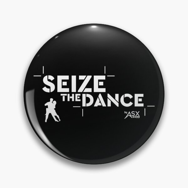 Item preview, Seize the Dance designed and sold by ASX2099.