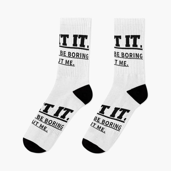 Item preview, ADMIT IT LIFE WOULD BE BORING WITHOUT ME designed and sold by madraso.