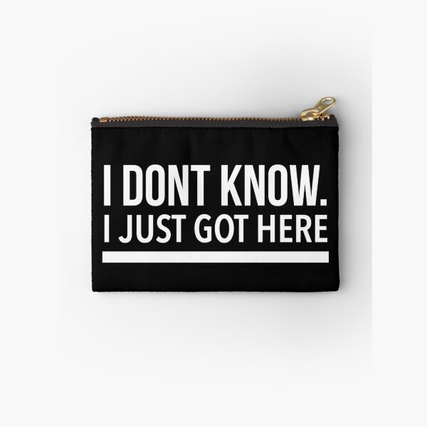 Item preview, I Dont Know I Just Got Here designed and sold by Quotes 2021.