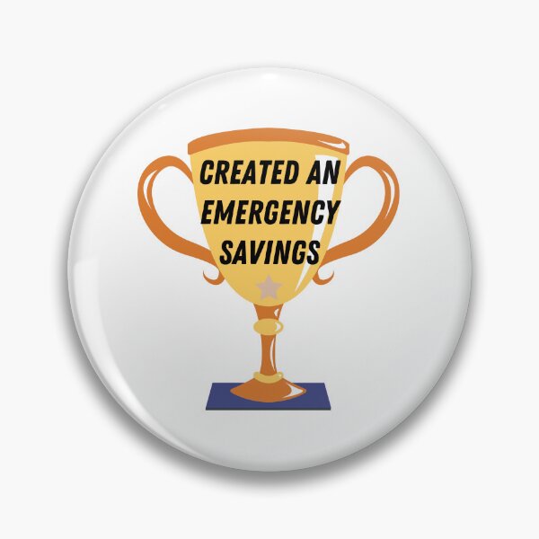 Item preview, Created an emergency savings designed and sold by ThoughtJumble.