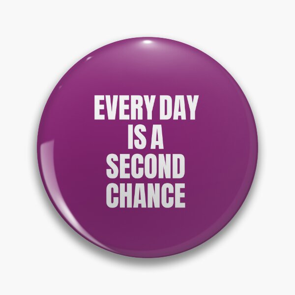 Item preview, Every day is a second chance designed and sold by Spreading Smile.