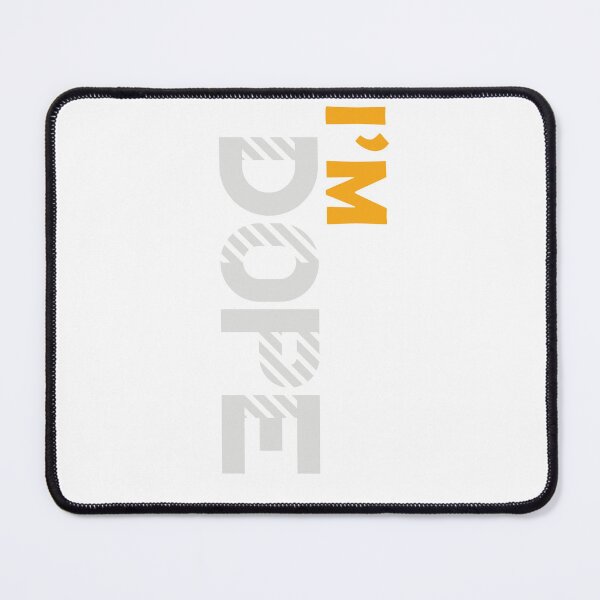 Item preview, I'M DOPE designed and sold by Darshana97.