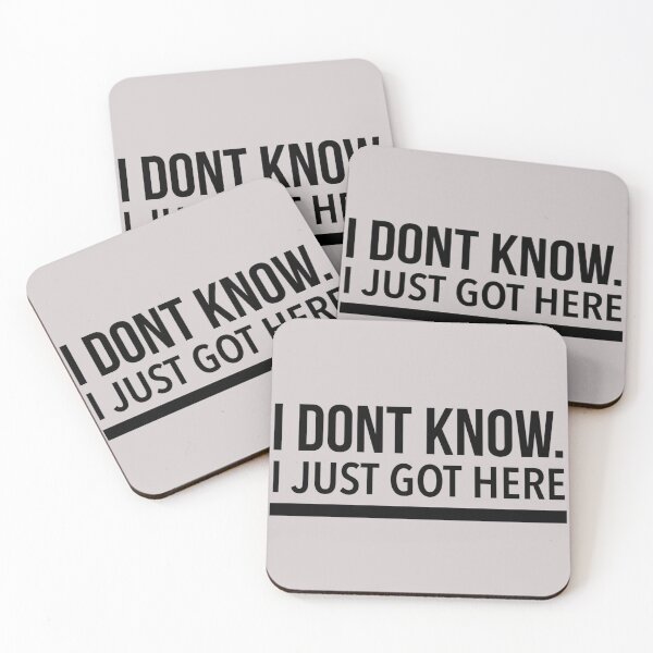 Item preview, I Dont Know I Just Got Here designed and sold by Quotes 2021.