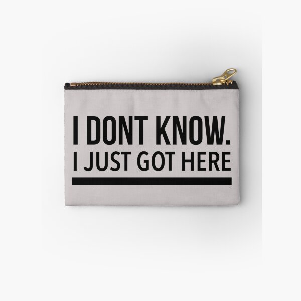 Item preview, I Dont Know I Just Got Here designed and sold by Quotes 2021.