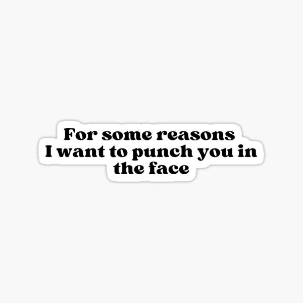 I Punch You Stickers For Sale Redbubble