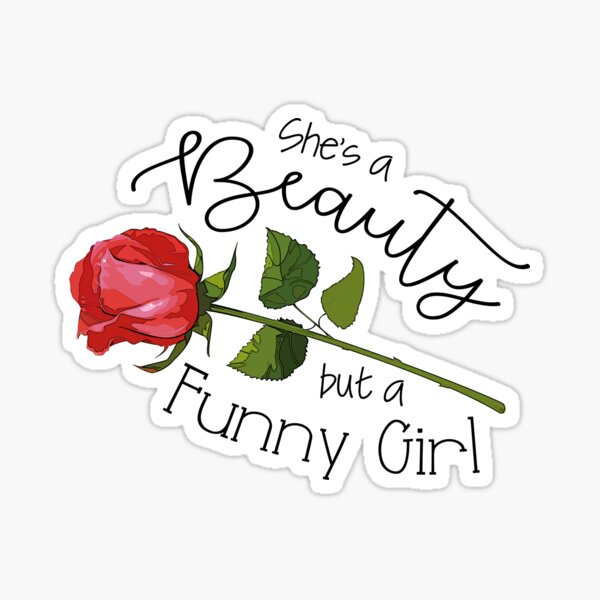 Eine Schönheit, aber ein lustiges Mädchen Sticker