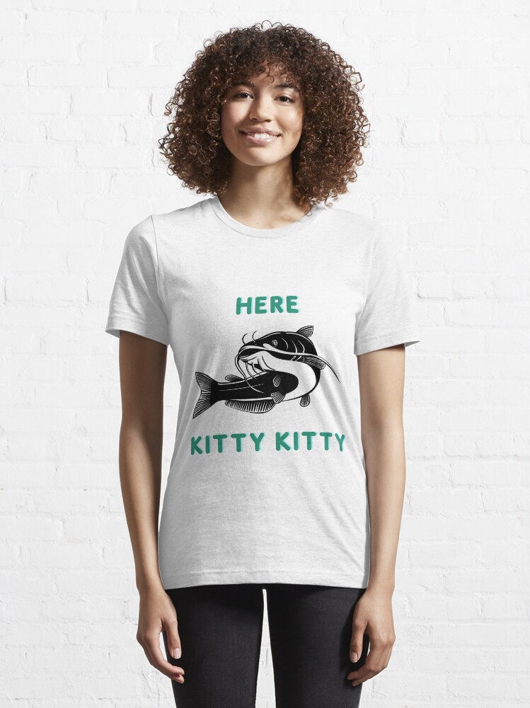 Here's kitty t shirt best sale