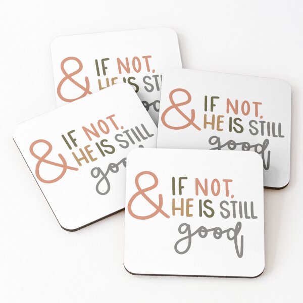 Item preview, He is Still Good designed and sold by CCalligraphyCo.