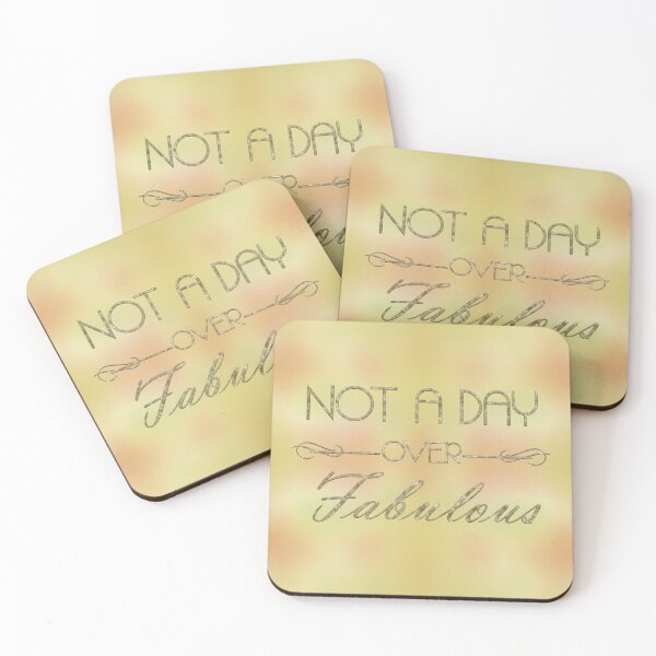 Item preview, Not A Day Over Fabulous - Gold on background designed and sold by JadeRyder.