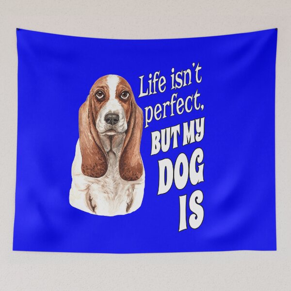 Item preview, Hound Dog Owner Life Isn't Perfect, But My Dog Is  designed and sold by fantasticdesign.