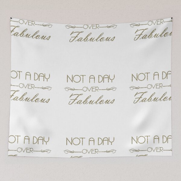 Item preview, Not A Day Over Fabulous - Gold on clear background designed and sold by JadeRyder.