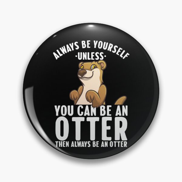 Item preview, Cute Otter Design For Men Women Sea River Otter Wild Animal designed and sold by RichardxBen.