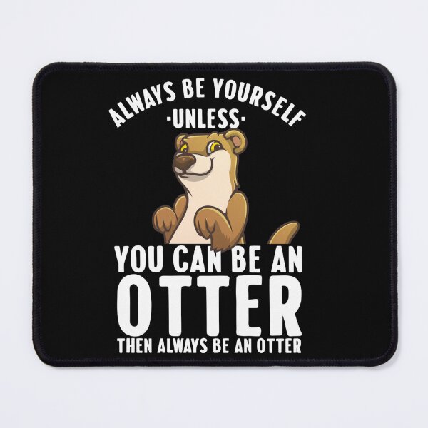 Item preview, Cute Otter Design For Men Women Sea River Otter Wild Animal designed and sold by RichardxBen.