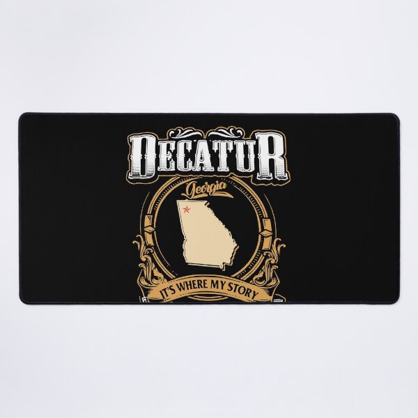 Item preview, Decatur Georgia It's Where My Story Began designed and sold by RichardxBen.
