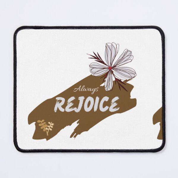 Item preview, always rejoice designed and sold by Remde.