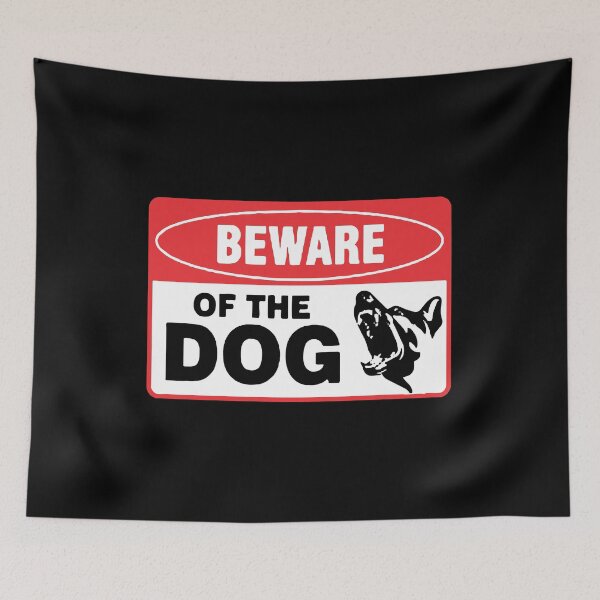 Item preview, Beware of the Dog designed and sold by Smartalb.