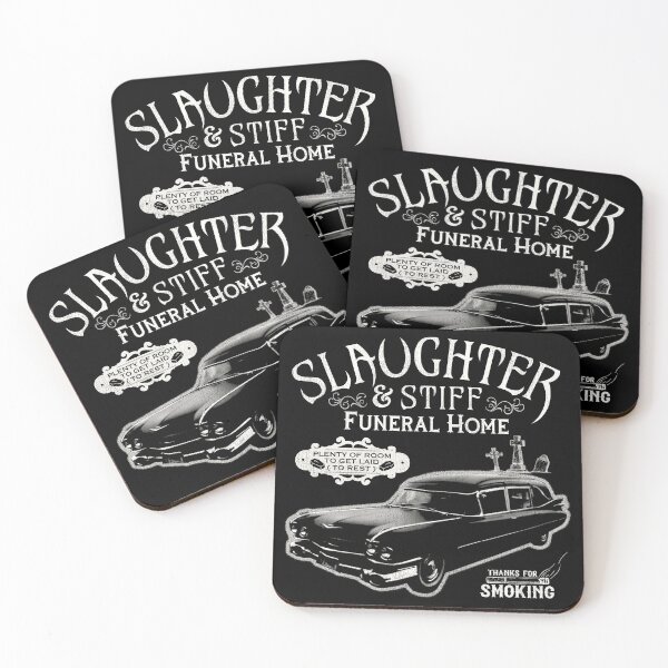 Item preview, Slaughter and Stiff Funeral Home designed and sold by ourkid.