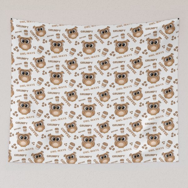 Item preview, Owl coffee sarcasm pattern, owl-ways grumpy before my morning coffee designed and sold by portrait4you.