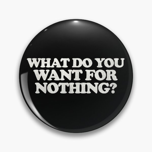 Item preview, Euronymous What Do You Want For Nothing designed and sold by ourkid.
