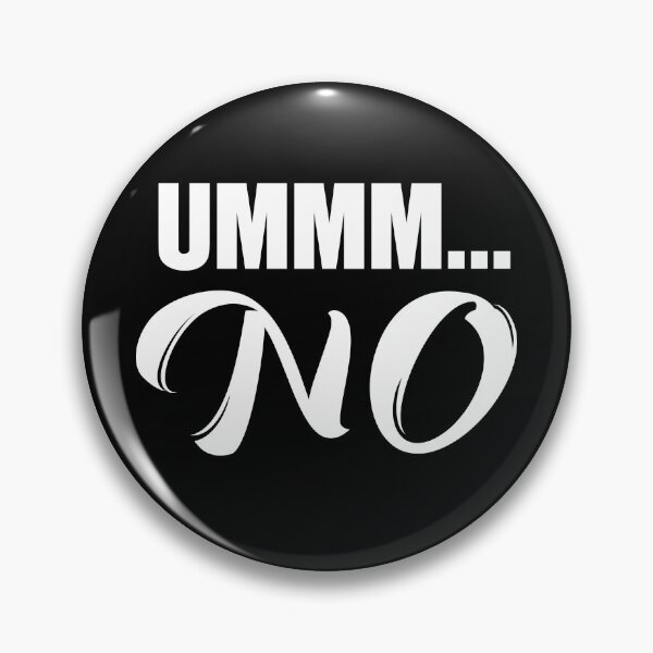 Item preview, Ummm no designed and sold by pnkpopcorn.
