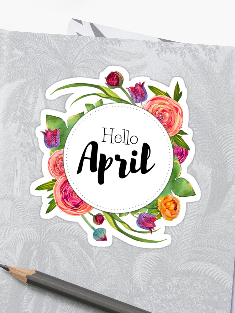 Hello April Monthly Cover For Bullet Journal Diary Planner Sticker By Vasylissa