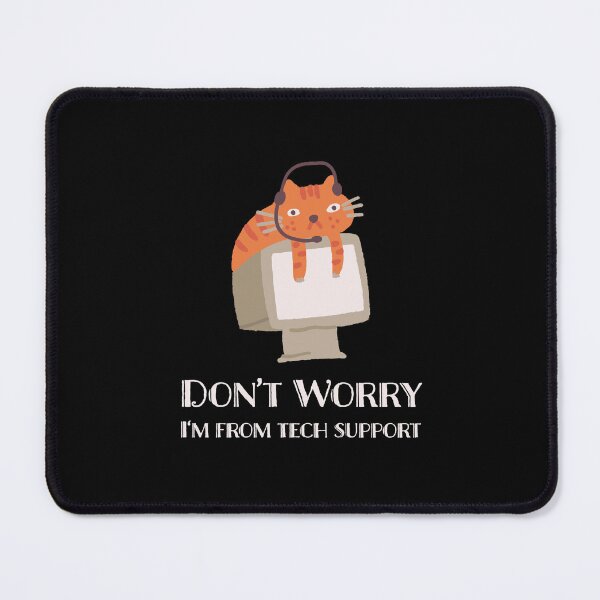 Item preview, Don’t Worry I’m From Tech Support  designed and sold by JamesstDesign.