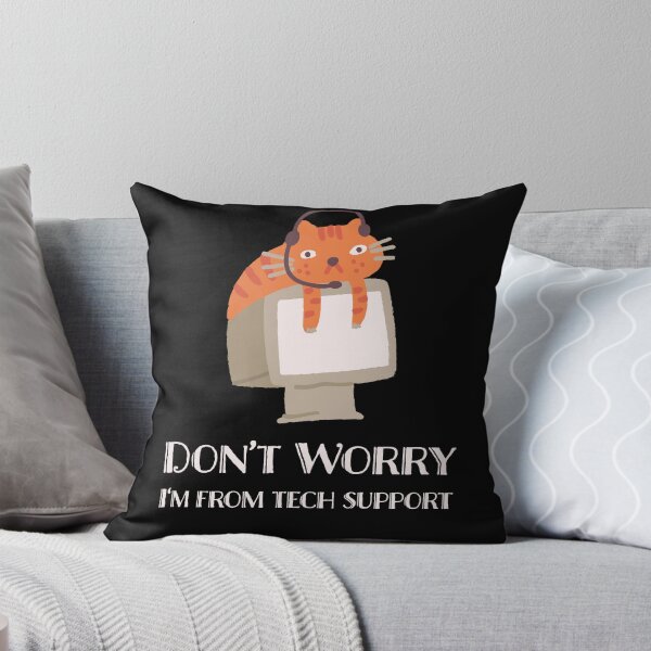Item preview, Don’t Worry I’m From Tech Support  designed and sold by JamesstDesign.