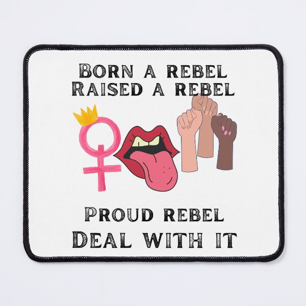 Item preview, Born rebel raised rebel proud rebel deal with it designed and sold by movie-popcorn.