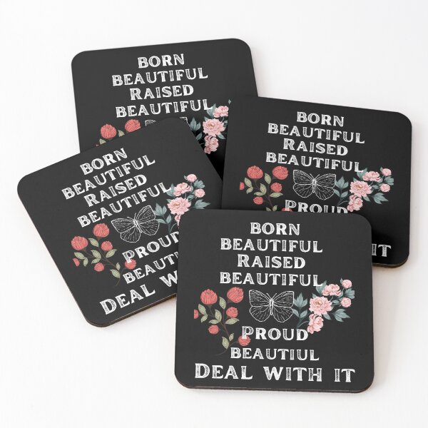 Item preview, Born beautiful raised beautiful proud beautiful deal with it designed and sold by movie-popcorn.