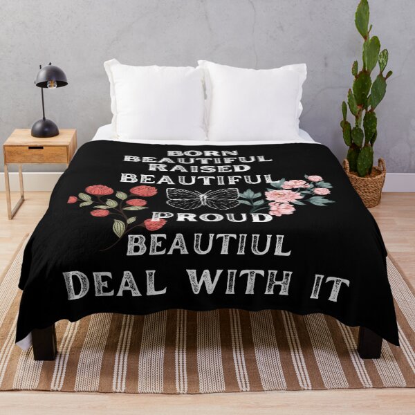 Item preview, Born beautiful raised beautiful proud beautiful deal with it designed and sold by movie-popcorn.