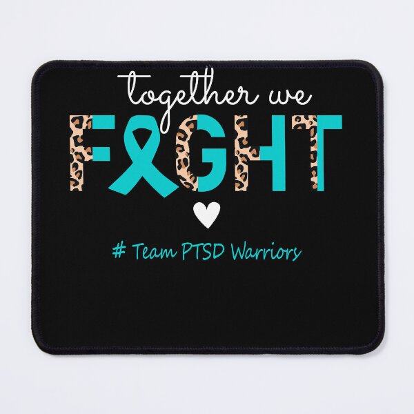 Item preview, PTSD Awareness Together We Fight Team PTSD Warriors designed and sold by whlrcheryl.