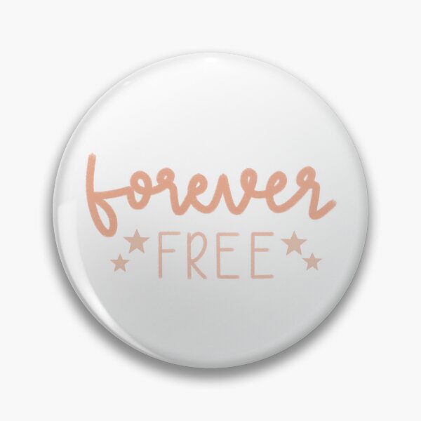 Item preview, Forever Free designed and sold by sharing paradise.