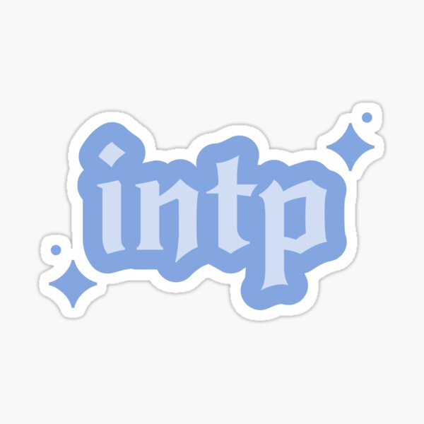 INTP MBTI Personality Type. Ti Ne Si Fe Sticker for Sale by Purestuff