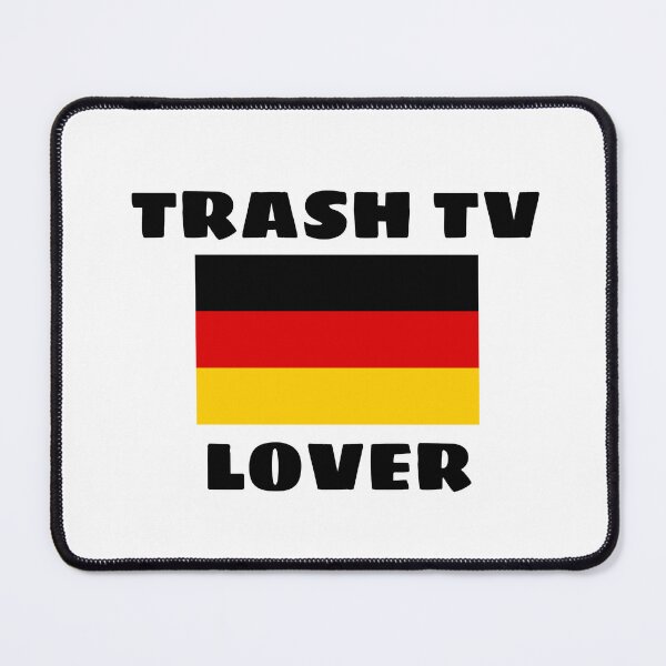 Item preview, German Trash TV Lover designed and sold by MayaCordalia.