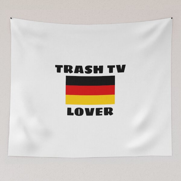 Item preview, German Trash TV Lover designed and sold by MayaCordalia.